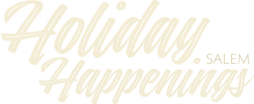 Holiday Happenings - Salem, MA